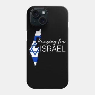 Praying for Israel Phone Case