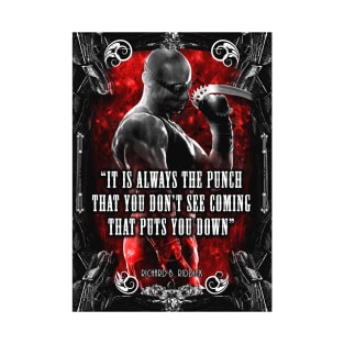 Riddick Quote T-Shirt