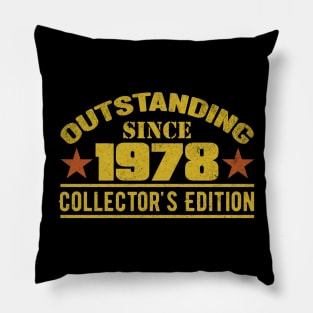 Outstanding Since 1978 Pillow