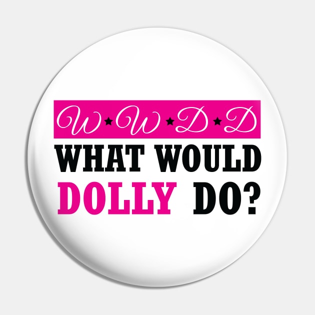 what would dolly do Pin by teestaan