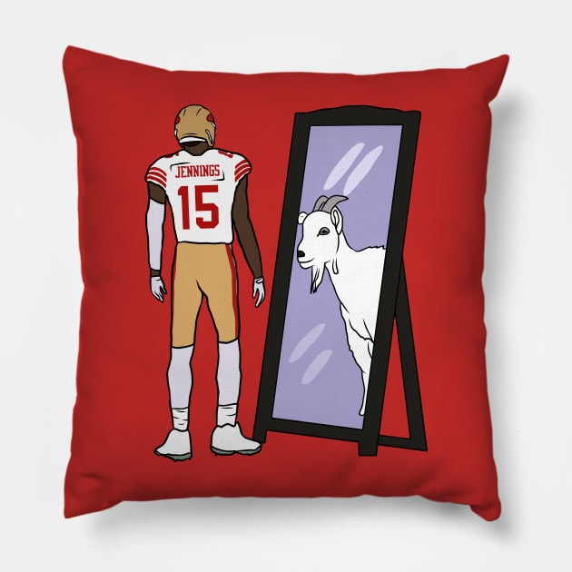 Jauan Jennings Mirror GOAT Pillow by rattraptees