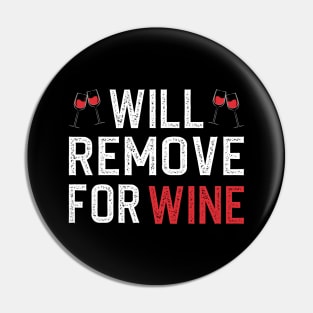 Will Remove For Wine Pin