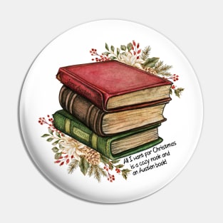 Jane Austen Christmas - All I want for Christmas is a cozy nook and an Austen Book Pin