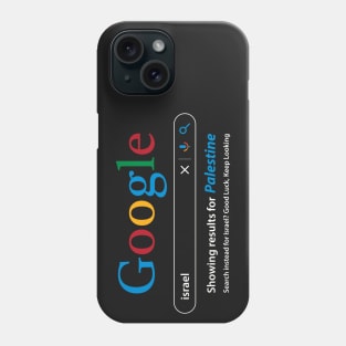 Palestinians human rights support design, Google Search Israel free Palestine -Wht Phone Case