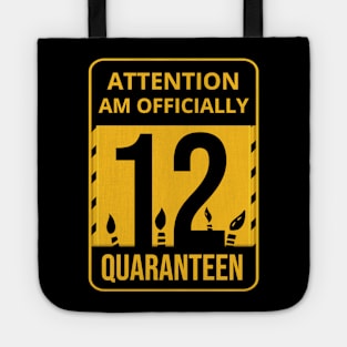 12th Birthday Officially a Quaranteen 12 Years Old Tote