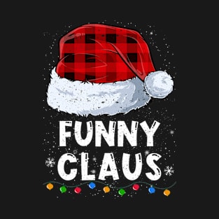 Funny Claus Red Plaid Christmas Santa Family Matching Pajama T-Shirt