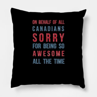 Awesome Canadian Pillow