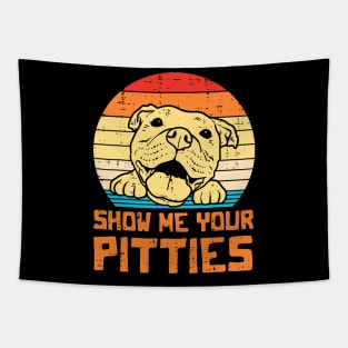 Show Me Your Pitties Tapestry