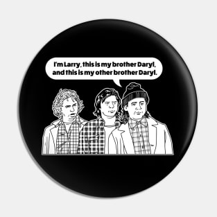 Larry Daryl & Daryl - Newhart Pin