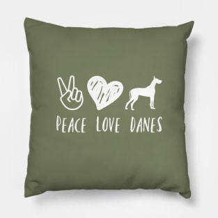 Peace Love Danes Pillow