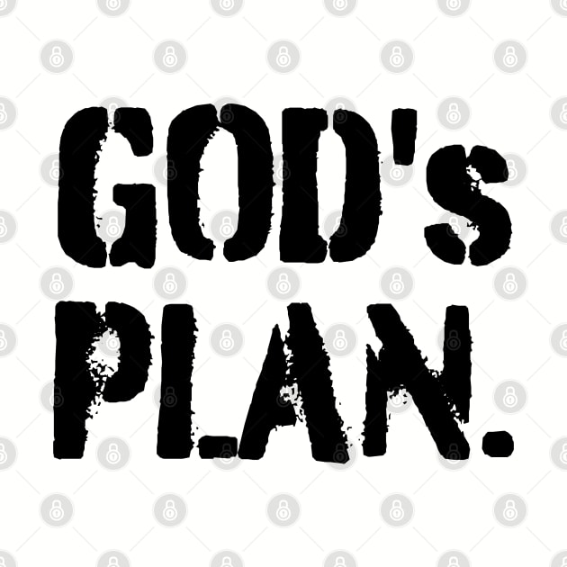 God's Plan by UrbanLifeApparel