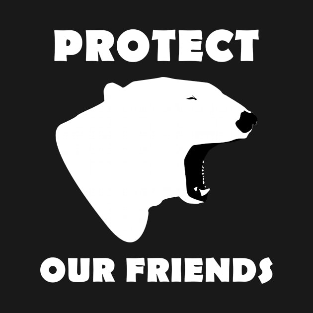 protect our friends - polar bear by Protect friends