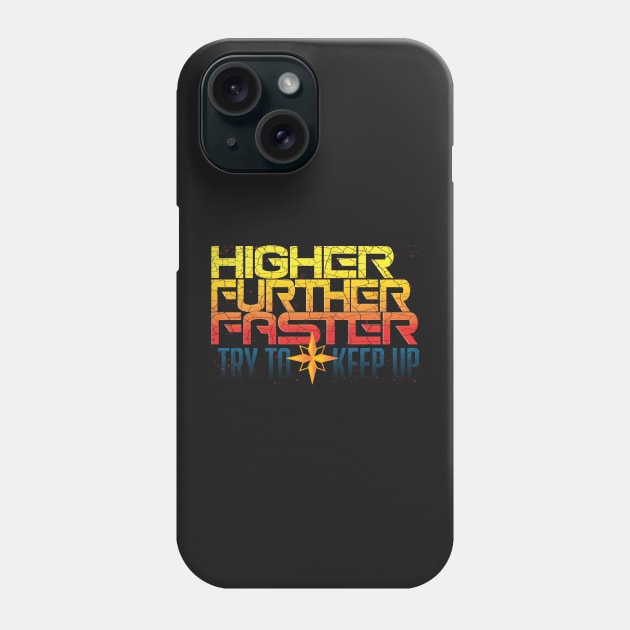 Higher further faster, superhero, comics, Phone Case by laverdeden