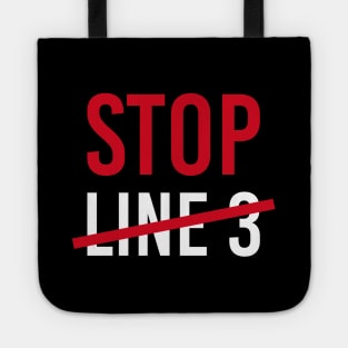 Stop Line 3 Water Protector Protest Tote