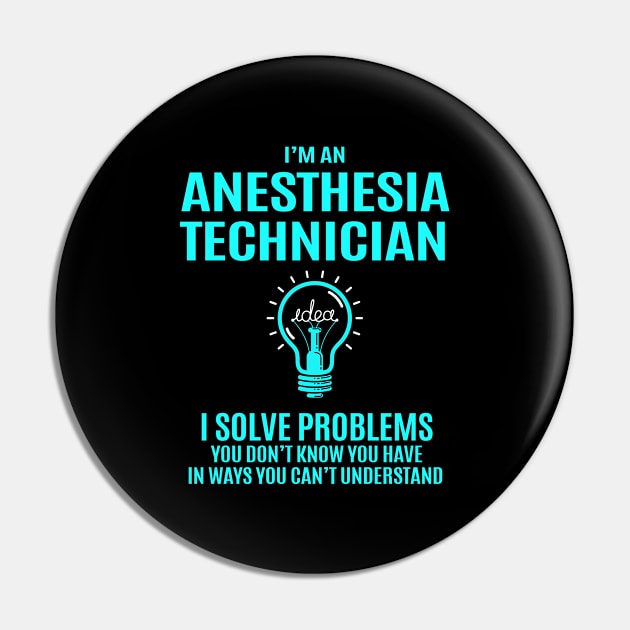 Anesthesia Technician - I Solve Problems Pin by connieramonaa