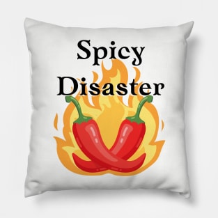 Spicy disaster Pillow