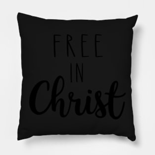 Free in Christ Black and White Pillow