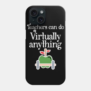 My hero Teacher Can do Anything Phone Case