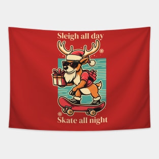 Sleigh all day, skate all night - Reindeer delivering gifts Tapestry