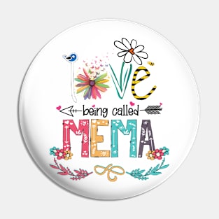 Love Being Called Mema Happy Mother's Day Pin