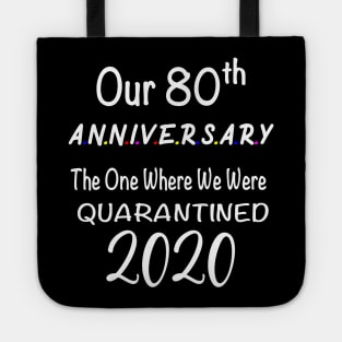 Our 80th Anniversary Quarantined 2020 Tote