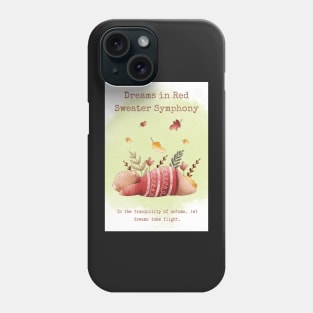 Dreams in Red Sweater Symphony Phone Case