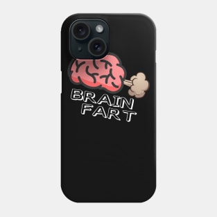 Brain Fart Phone Case