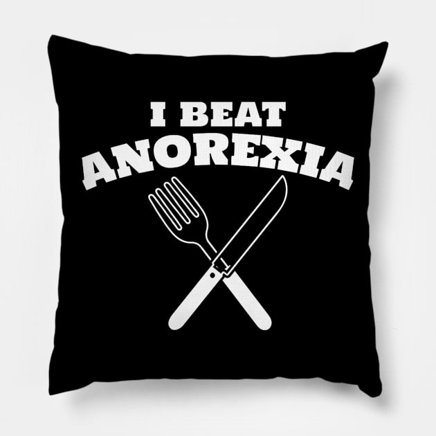 I Beat Anorexia Pillow by KamineTiyas