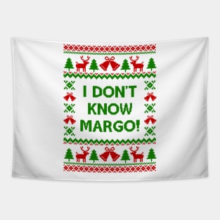 I Dont Know Margo Tapestry