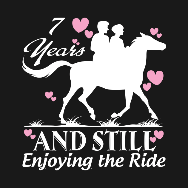 7 years and still enjoying the ride by bestsellingshirts