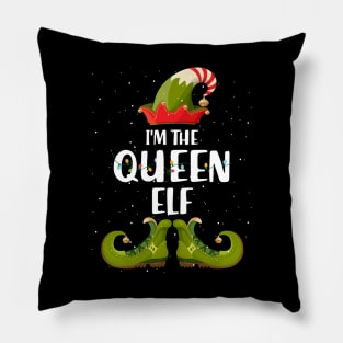 Im The Queen Elf Christmas Pillow