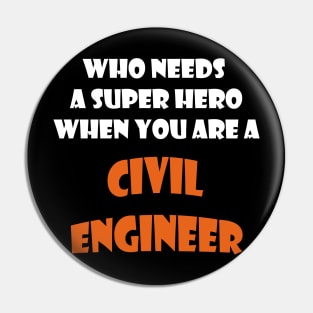 Iam the best civil Engineer Pin