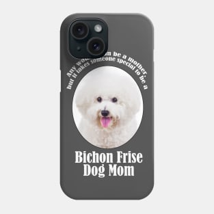 Bichon Frise Mom Phone Case