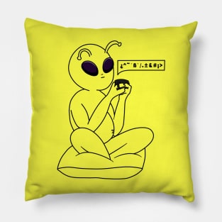 Relax Alien who drinks coffee and talks Pillow