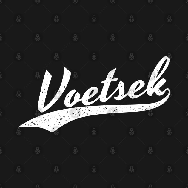 Voetsek South Africa Slang by BraaiNinja