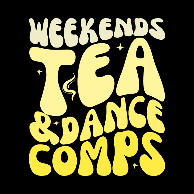 Weekends Lover: Tea, Dance, and Competition by Orth