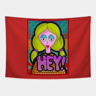 HEY GIRL! ORIGINAL ART Coffee Mugs T-Shirts Stickers Tapestry