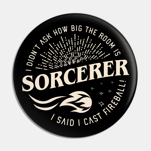 Sorcerer I Cast Fireball Funny Tabletop RPG Pin by pixeptional