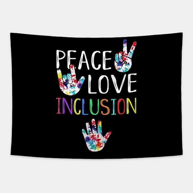 Peace Love Inclusion SPED Squad Special Ed Teacher Gift Tapestry by Kamarn Latin