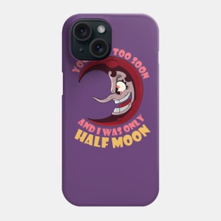 Moon boss cuphead with slogan Phone Case