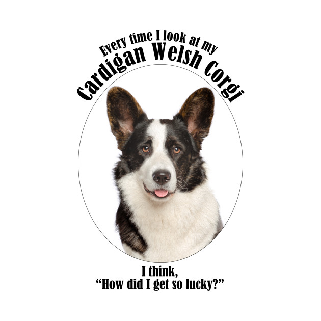 Disover Lucky Corgi - Cardigan Welsh Corgi - T-Shirt