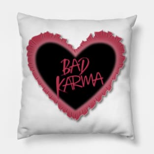 Bad Karma Pillow