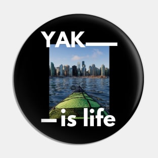 Yak is life cityscape  kayaking design for kayak lovers Pin