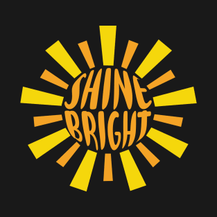 Shine Bright T-Shirt