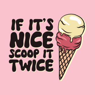 If it's nice, scoop it twice! Retro Ice Cream T-Shirt