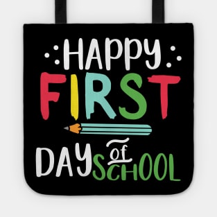 happy first of day school Tote
