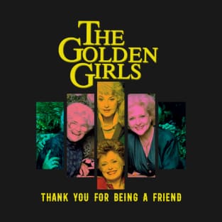 golden moms squad thank you for being a friend T-Shirt