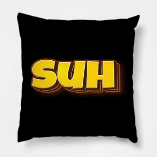 Suh What Is Up? Pillow