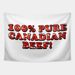 100% Pure Canadian Beef [Rx-tp] Tapestry