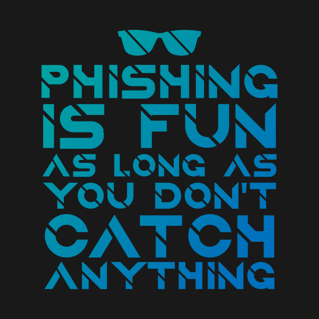 Phishing Sunglasses Hacking Hacker Data Collection Funny by Mellowdellow